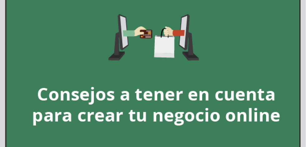 Consejos a tener en cuenta para crear tu negocio online