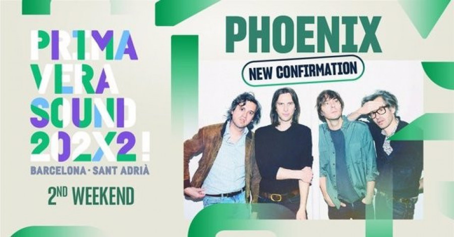El Primavera Sound 2022 incorpora a Phoenix al cartel del segundo fin de semana