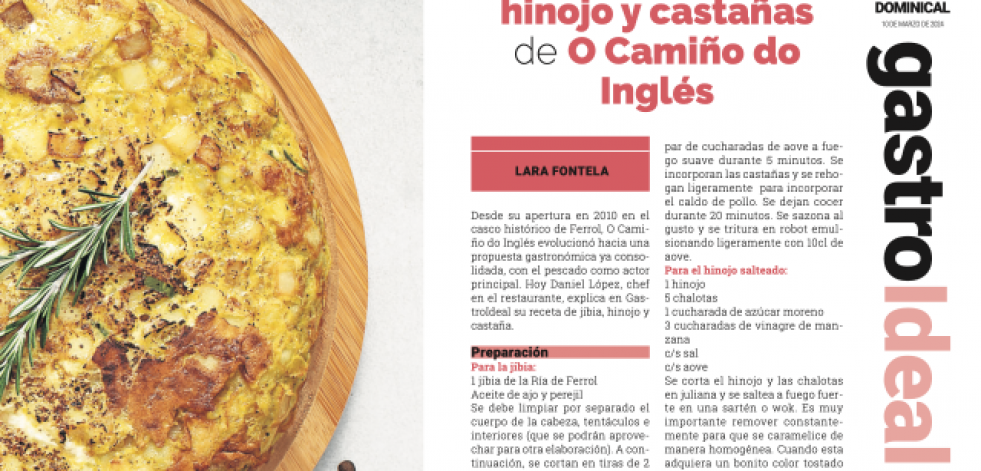 Una receta de O Camiño do Inglés y las mejores tortillas: consulta el especial Gastro Ideal