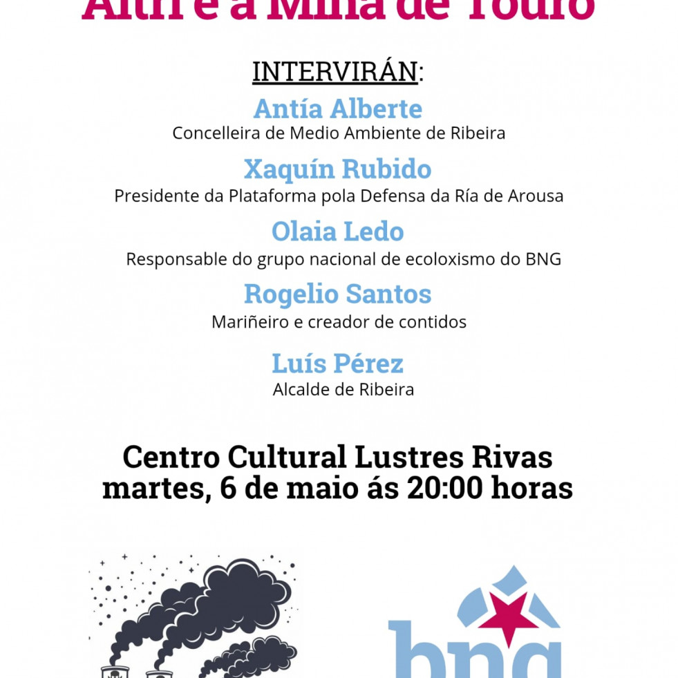 El BNG convoca en Ribeira un acto para analizar el impacto de Altri y Mina de Touro