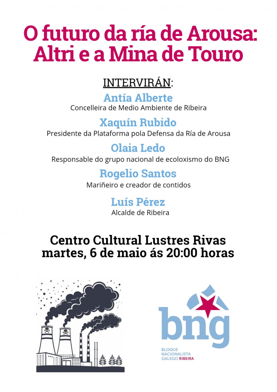 El BNG convoca en Ribeira un acto para analizar el impacto de Altri y Mina de Touro
