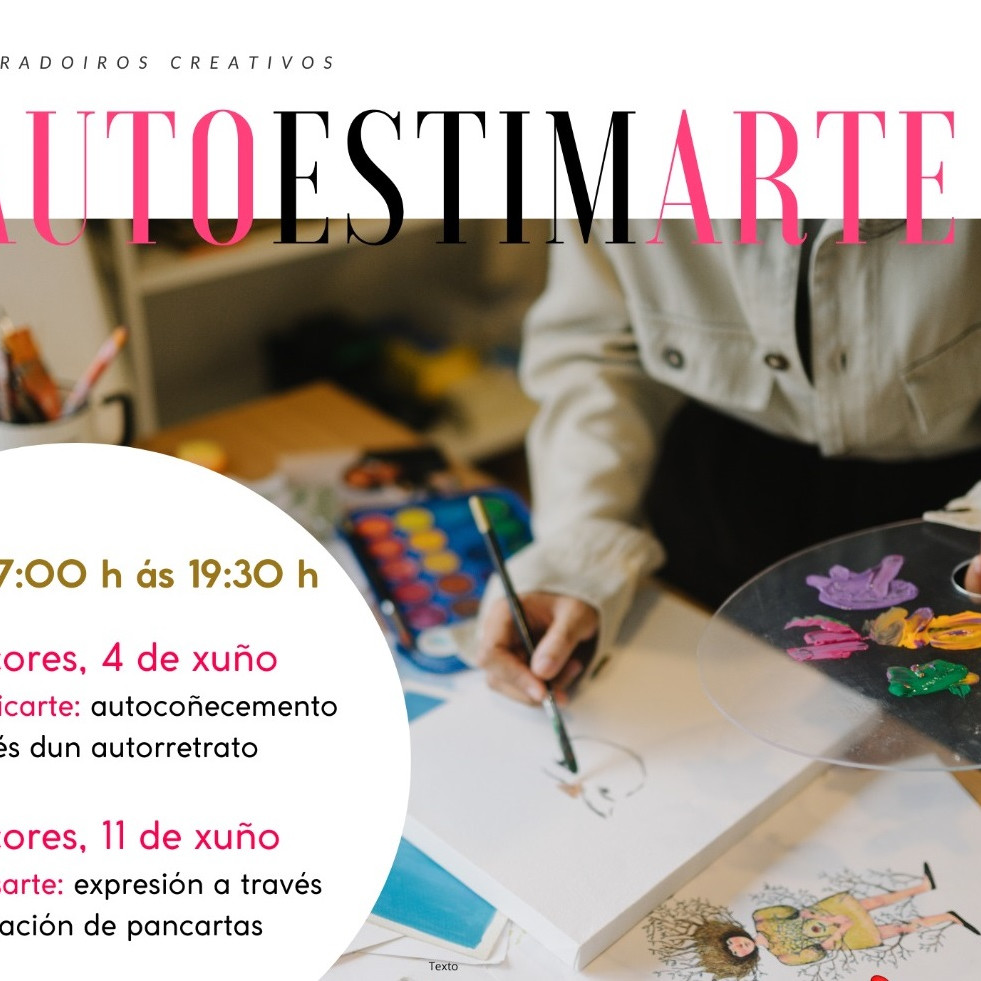 O programa ‘Autoestimarte’ busca o amor propio a través da creatividade