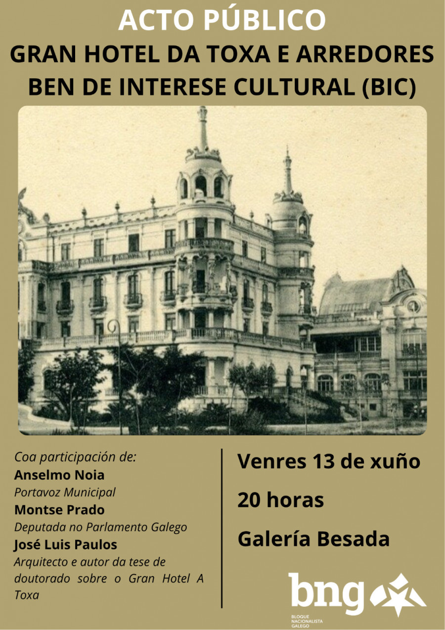 El BNG de O Grove celebra mañana un acto para instar a que el Gran Hotel La Toja sea BIC