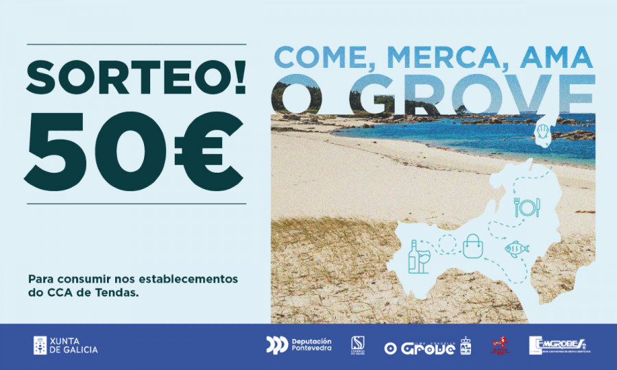 Emgrobes sortea un vale de 50 euros como parte de su campaña ‘Come, Merca, Ama O Grove’